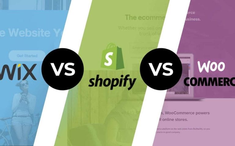 Wix vs Shopify vs WooCommerce